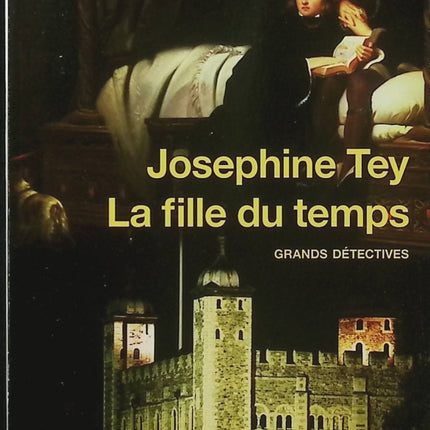 La Fille du temps – Josephine Tey – Enquête historique, Richard III et mystère - Livre