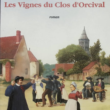 Les Vignes du Clos d’Orcival – Marie-Claude Gay – Roman du terroir et saga paysanne en Auvergne - Livre