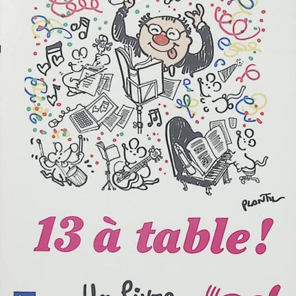13 à Table ! – Françoise Bourdin – Recueil de nouvelles collectif solidaire des Restos du Cœur – Littérature contemporaine - Livre