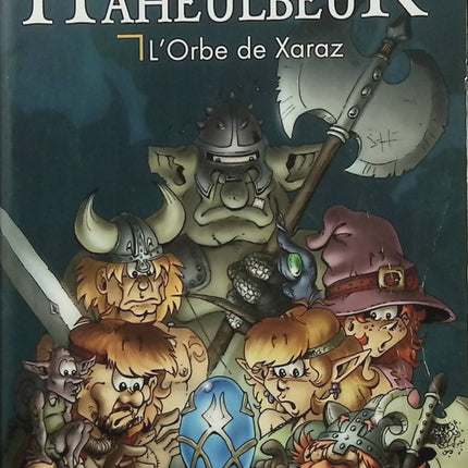 Le Donjon de Naheulbeuk Tome 2 – L’Orbe de Xaraz – John Lang – Fantasy humoristique et aventures - Livre