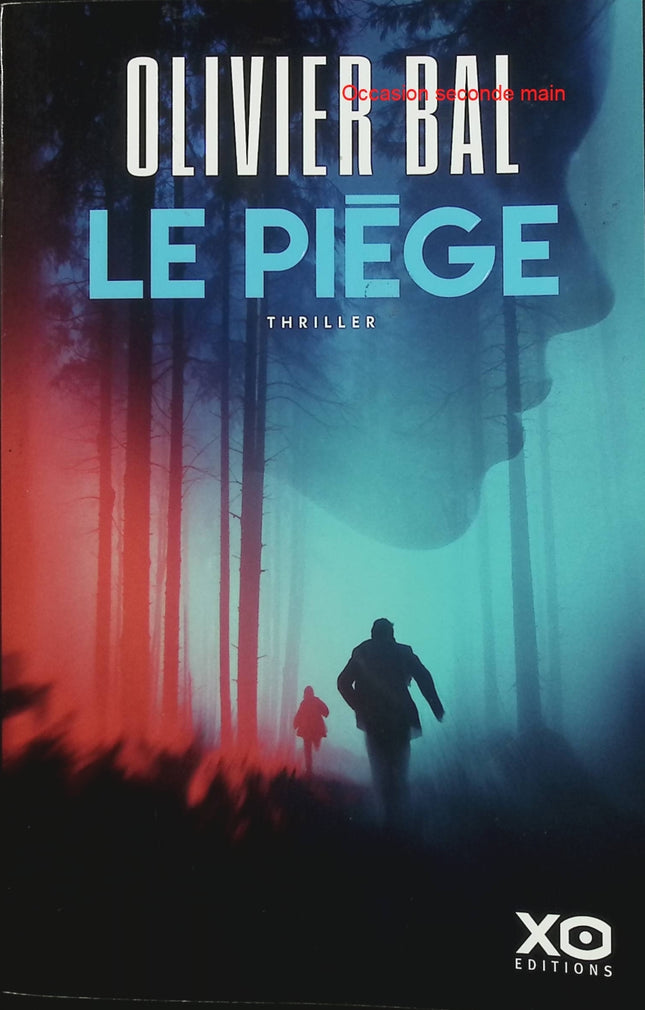 Le piège | Olivier Bal | Thriller psychologique d'occasion - Livre