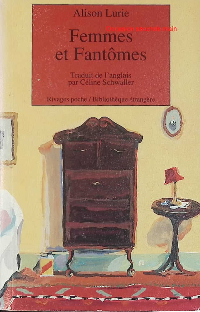 Femmes et fantômes - Alison Lurie - Roman contemporain d’occasion - Livre