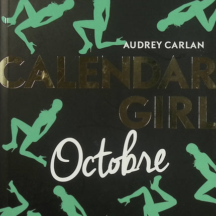Calendar Girl – Octobre – Audrey Carlan – New Romance romantique et passionnelle - Livre