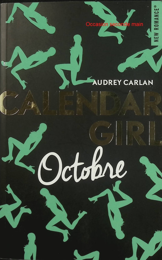 Calendar Girl – Octobre – Audrey Carlan – New Romance romantique et passionnelle - Livre