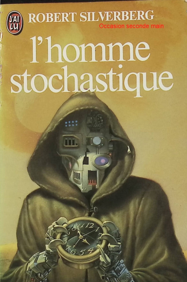 L'Homme stochastique – Robert Silverberg – Roman de science-fiction d'anticipation d'occasion - Livre