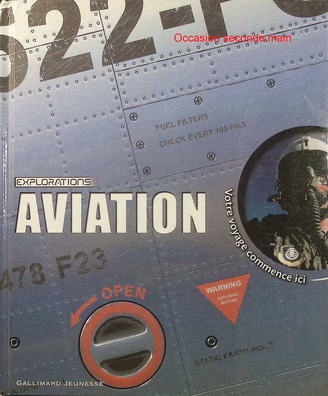 Aviation – Richard Platt – Gallimard Jeunesse – Histoire de l’aviation – Avions, pilotes et conquête de l’air - Livre
