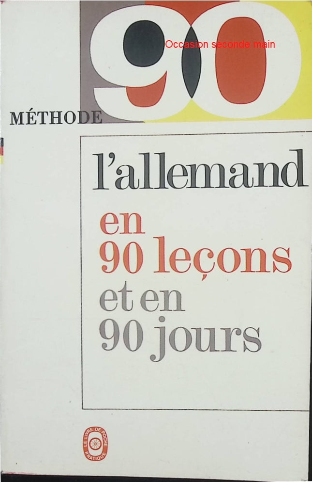 L’allemand en 90 leçons et en 90 jours – Alphonse Jenny – Méthode rapide d’apprentissage de l’allemand - Livre