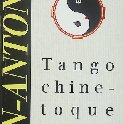 Tango chinetoque – San-Antonio | Roman policier humoristique et aventure en Chine - Livre