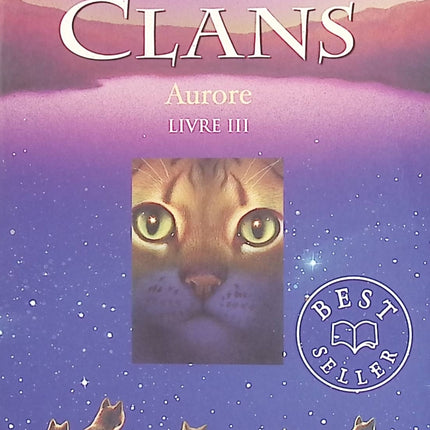 La Guerre des Clans La Dernière Prophétie Cycle II Tome 3 Aurore | Erin Hunter | Roman jeunesse fantasy d'occasion - Livre