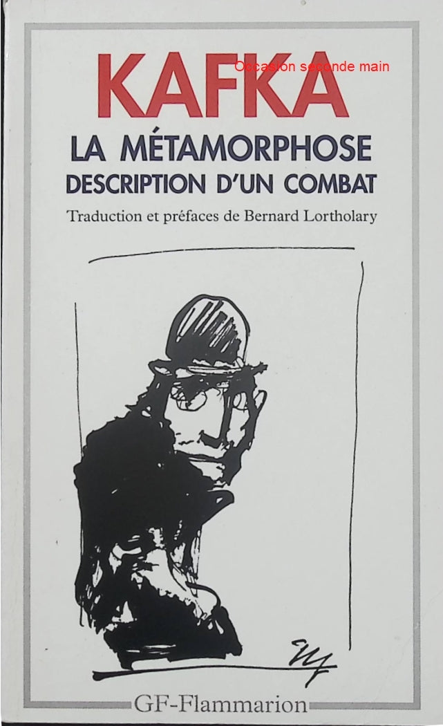 La Métamorphose – Description d'un combat – Franz Kafka – nouvelle fantastique, littérature classique, transformation, solitude et famille - Livre