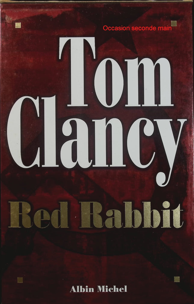 Coffret « Red Rabbit » 2 volumes – Tome 1 et Tome 2 – Tom Clancy – Romans d’espionnage, thriller politique, guerre froide, CIA et Jack Ryan - Livre