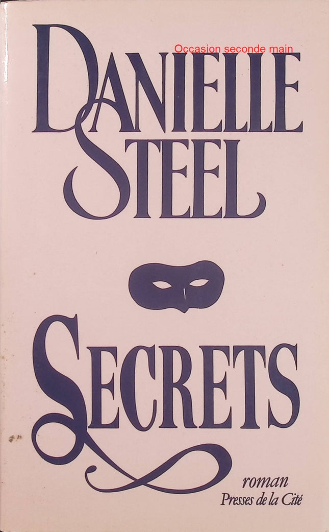 Secrets – Danielle Steel – Roman sentimental et drame à Hollywood, célébrité, amour et secrets - Livre