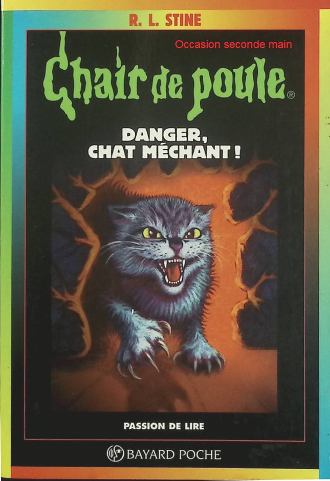 Chair de Poule - Tome 45 - Danger, chat méchant ! - R. L. Stine - Roman jeunesse d'occasion - Livre