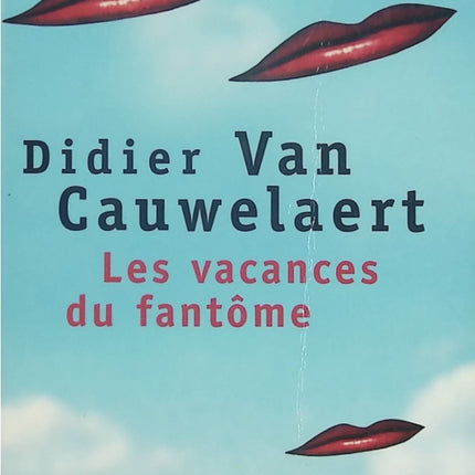 Les Vacances du fantôme – Didier Van Cauwelaert – Roman fantastique et comédie d'occasion - Livre