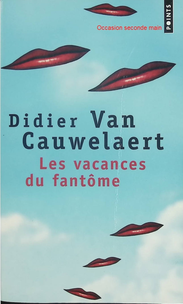 Les Vacances du fantôme – Didier Van Cauwelaert – Roman fantastique et comédie d'occasion - Livre