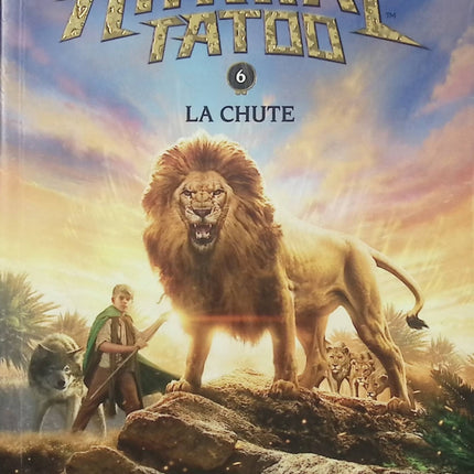 Animal Tatoo saison 1 Tome 6 : La chute – Eliot Schrefer – roman jeunesse aventure et fantasy animalière - Livre