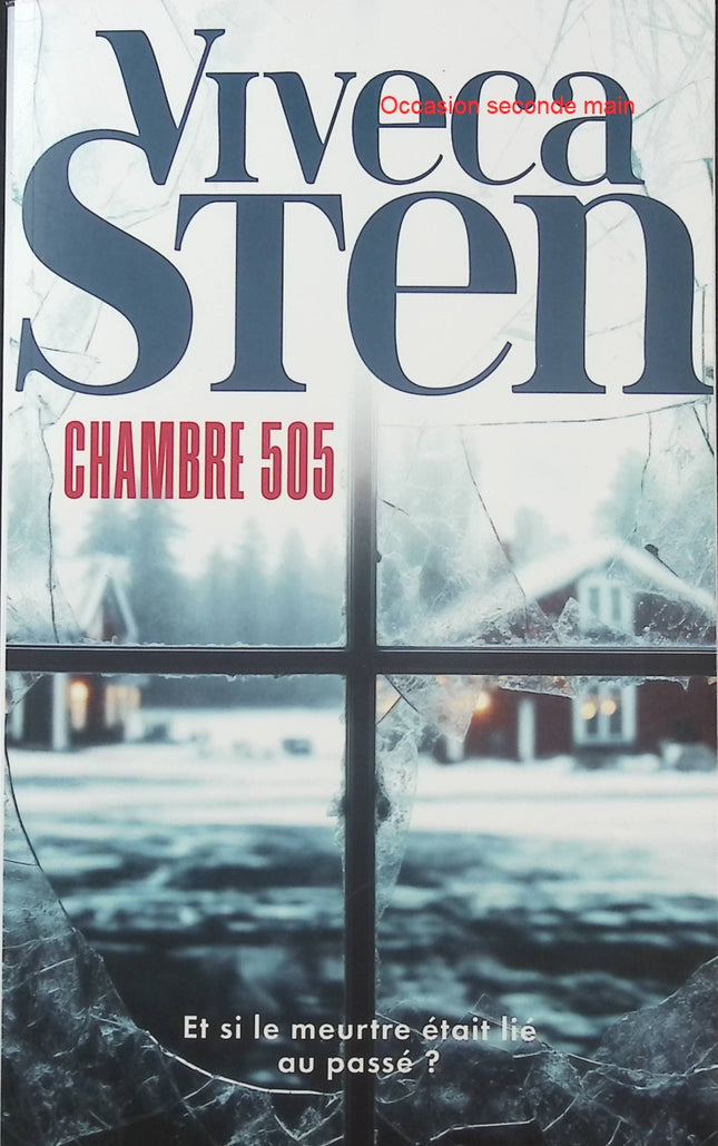 Chambre 505 – Viveca Sten – Thriller suédois et enquête à Åre dans les montagnes enneigées - Livre