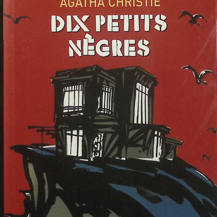Dix Petits Nègres – Agatha Christie – Roman policier – Enquête, huis clos et meurtre mystérieux - Livre