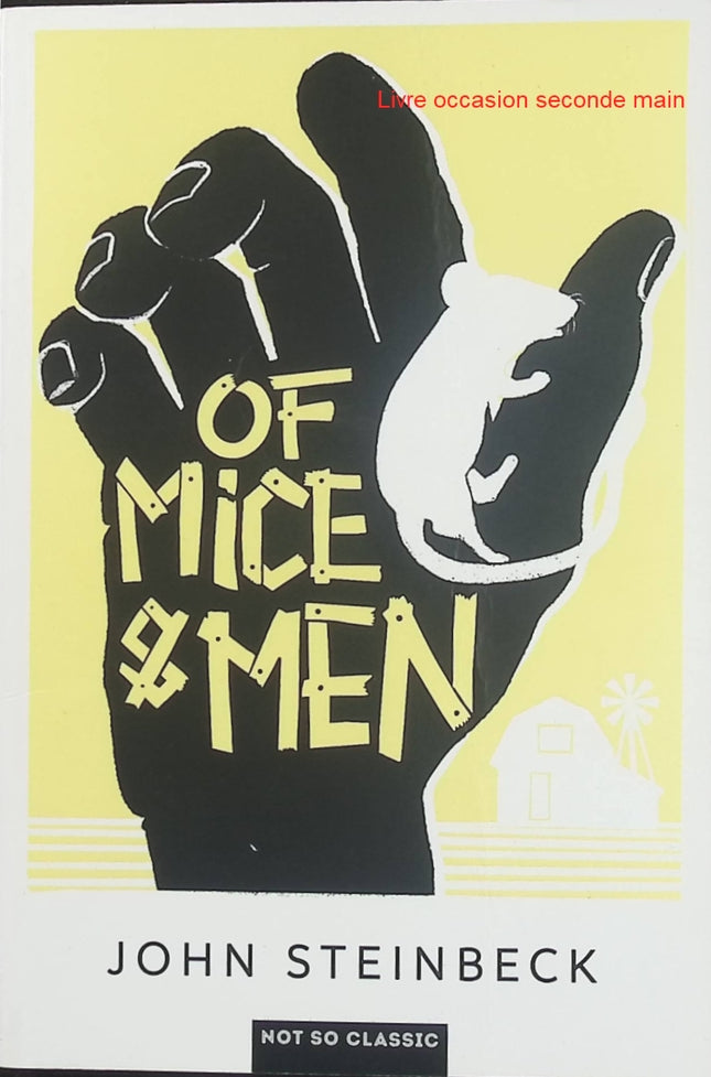 Of Mice and Men - John Steinbeck - Des souris et des hommes - Roman en anglais - Livre