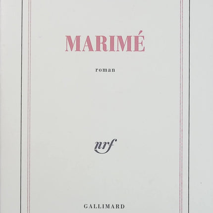 Marimé – Anne Wiazemsky – Roman autobiographique et littérature française contemporaine - Livre