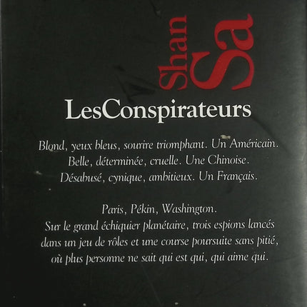 Les Conspirateurs – Shan Sa – Roman d’espionnage Chine États-Unis France manipulation identité et trahison - Livre
