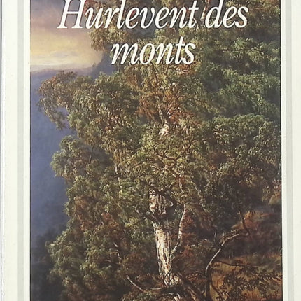 Les Hauts de Hurle-Vent - Emily Brontë - livre