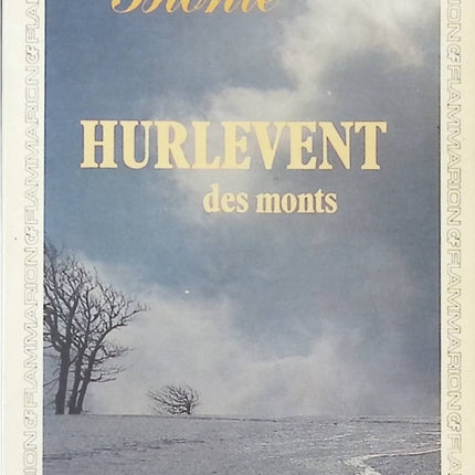Les Hauts de Hurle-Vent - Emily Brontë - livre