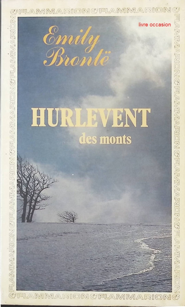 Les Hauts de Hurle-Vent - Emily Brontë - livre