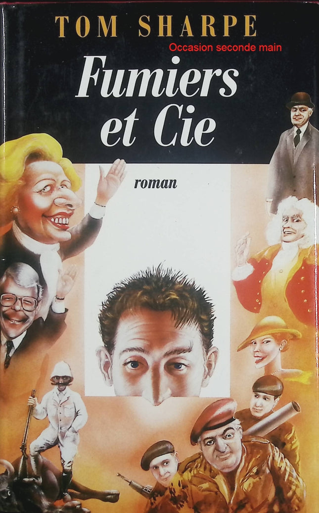Fumiers et Cie – Tom Sharpe – Roman satirique humour noir bureaucratie et absurdité sociale - Livre