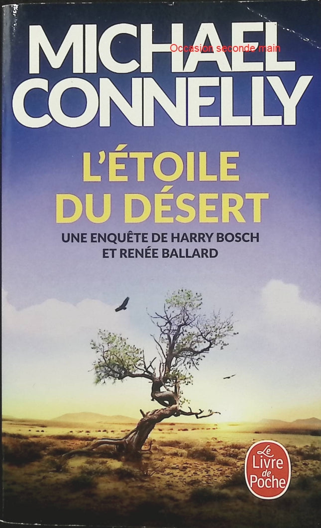 L’Étoile du désert Michael Connelly – Thriller policier, enquête criminelle et suspense avec Renée Ballard et Harry Bosch - Livre
