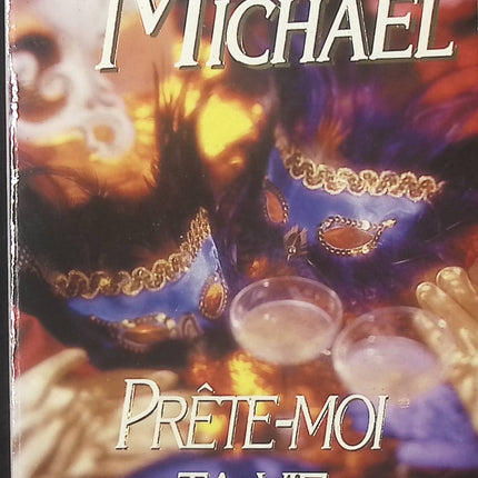 Prête-moi ta vie Judith Michael – roman émotion relations humaines secrets intrigues sentimentales - livre