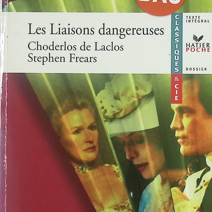 Les Liaisons dangereuses Choderlos de Laclos – roman épistolaire classique - Livre