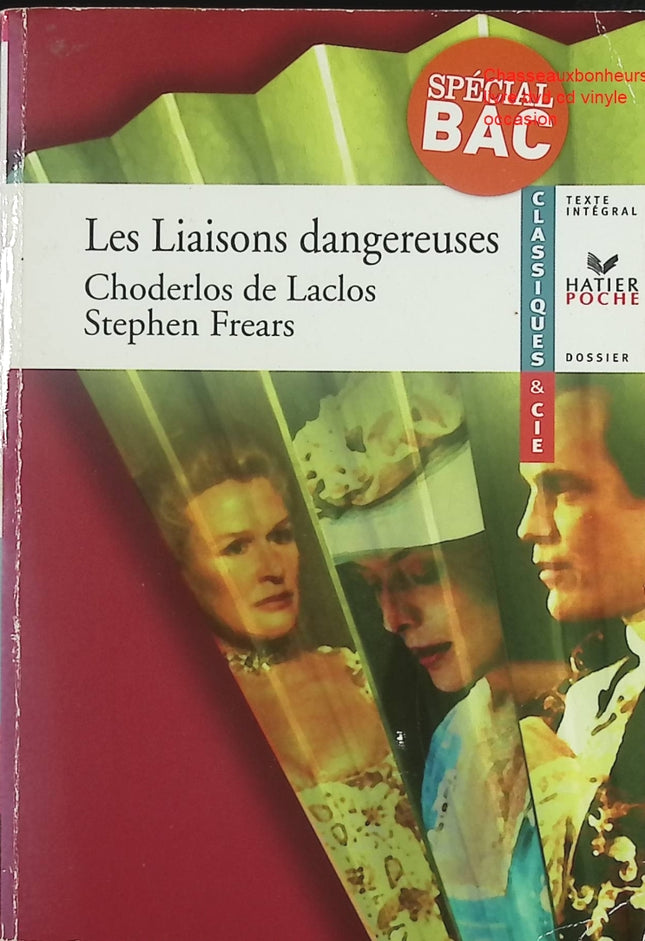 Les Liaisons dangereuses Choderlos de Laclos – roman épistolaire classique - Livre
