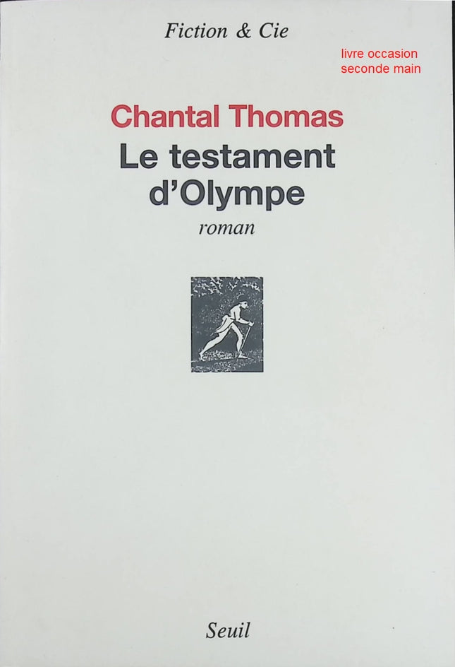Le Testament d’Olympe – roman historique et féminin sur héritage et secrets – Chantal Thomas - Livre