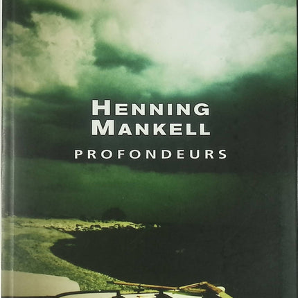 Profondeurs - Thriller policier et enquête captivante de Henning Mankell - Livre
