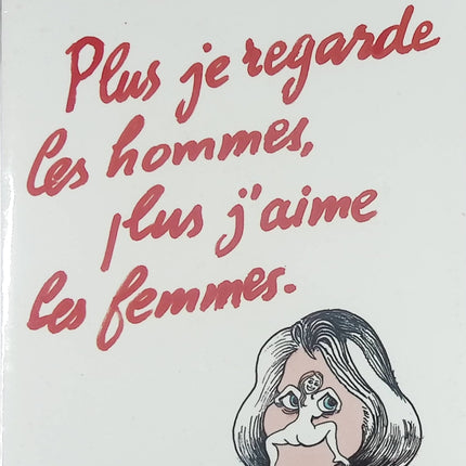 Plus je regarde les hommes, plus j'aime les femmes - Essai humoristique et réflexion sociale de Cavanna - Livre