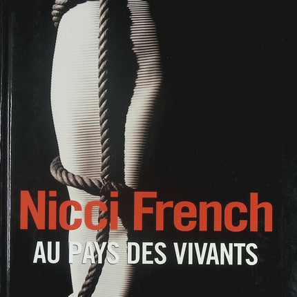 Au pays des vivants - Thriller psychologique et suspense intense de Nicci French - Livre