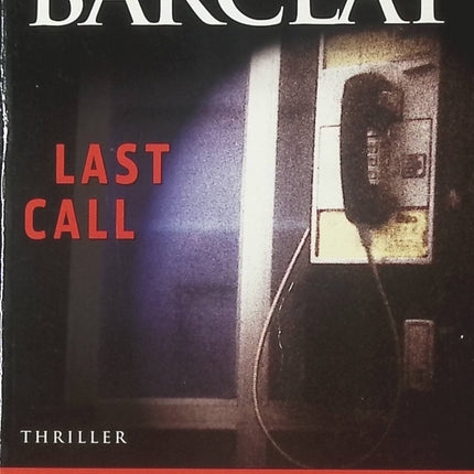 Last Call d’Alex Barclay • Thriller policier américain, enquête de l’inspecteur Joe Lucchesi, tueur en série à New York, suspense criminel et mystère urbain - livre