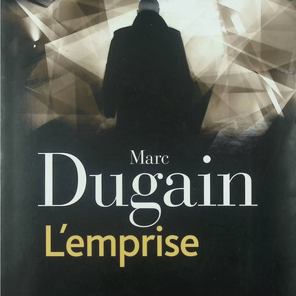 L’Emprise – roman psychologique et thriller social – Marc Dugain - Livre