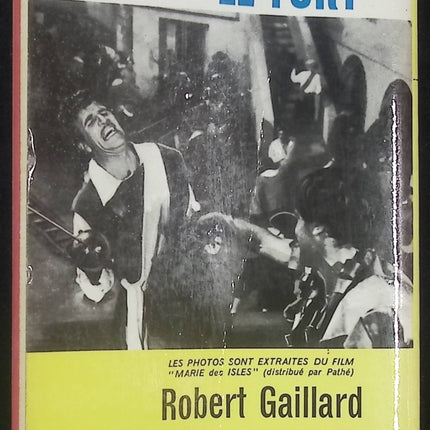 Capitaine Le Fort – Flibustier d’honneur – Robert Gaillard – Roman d’aventure historique Caraïbes – Livre occasion - livre