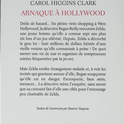 Arnaque à Hollywood - Thriller policier et enquête captivante de Carol Higgins Clark - Livre