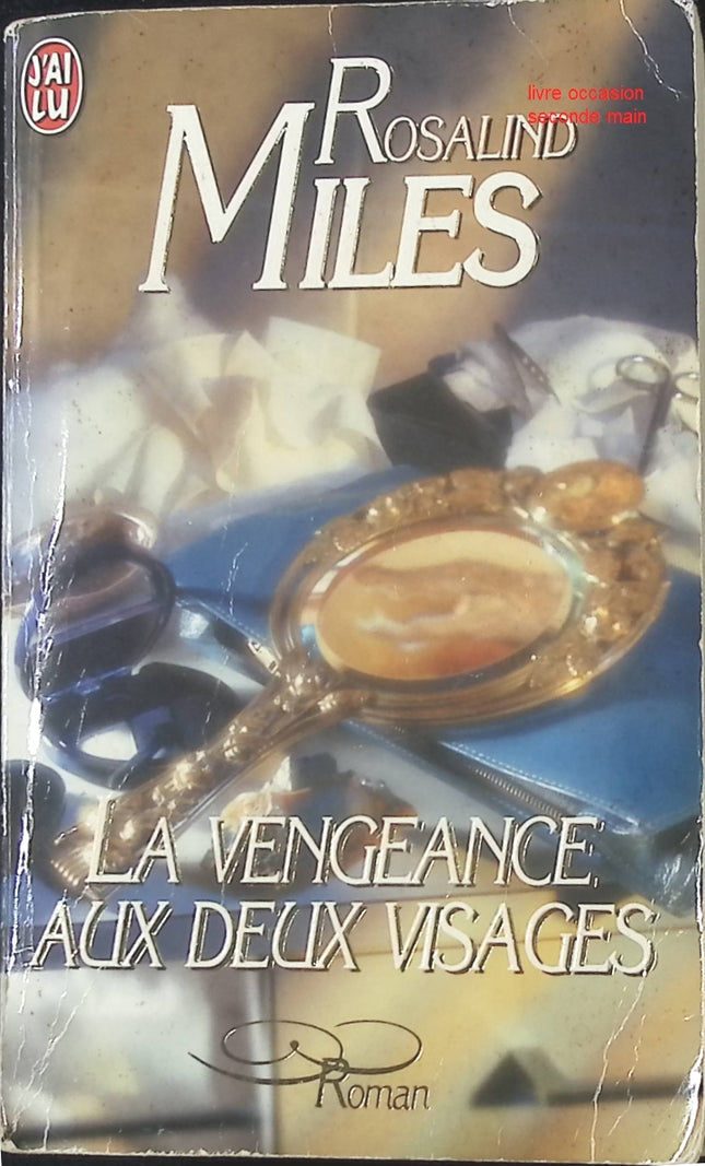La Vengeance aux deux visages de Rosalind Miles • Roman de vengeance, intrigue sentimentale, trahison, suspense psychologique et rebondissements - livre