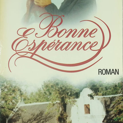 Bonne espérance - Tome 1 - Roman d’aventure et saga captivante de Luanshya Greer - Livre