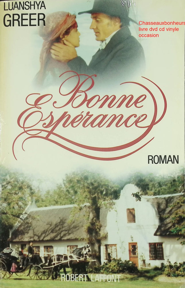 Bonne espérance - Tome 1 - Roman d’aventure et saga captivante de Luanshya Greer - Livre