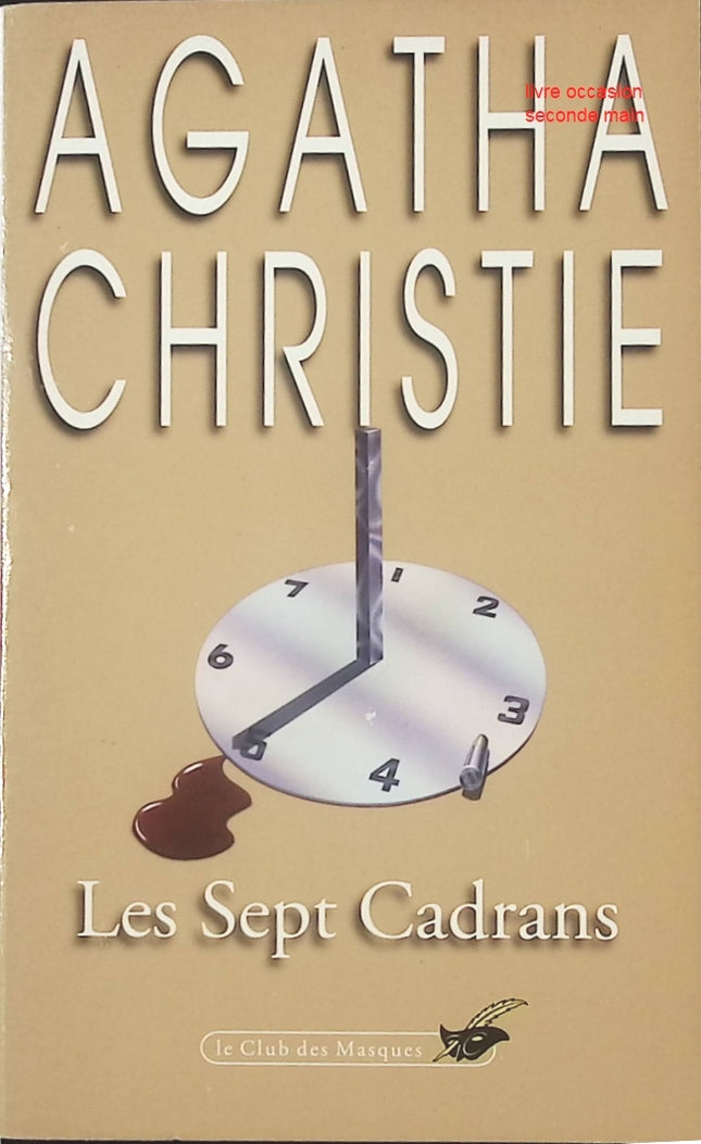 Les Sept Cadrans – roman policier classique d’Agatha Christie – enquête, mystère et suspense dans un huis clos captivant - livre