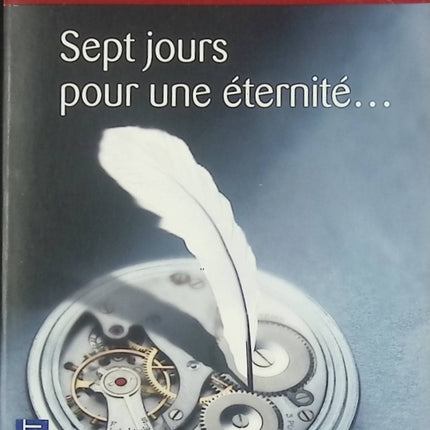 Sept jours pour une éternité… Marc Levy – roman contemporain romance et suspense - Livre