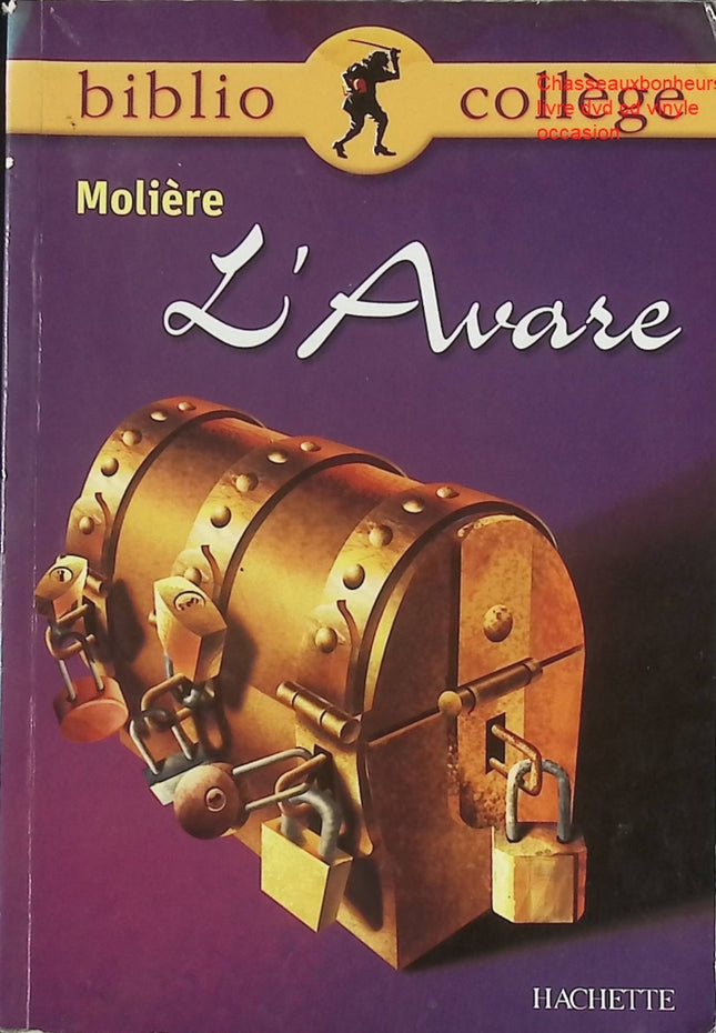 L’Avare Molière texte intégral pièce de théâtre comédie classique humour et satire - Livre