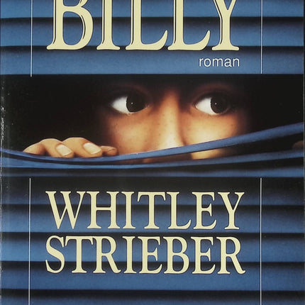 Billy - Roman d’horreur et thriller psychologique de Whitley Strieber - Livre