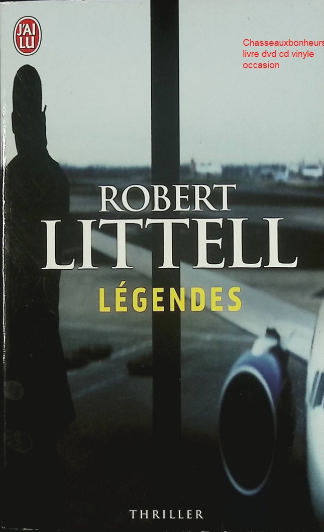 Roman espionnage thriller politique – Légendes Robert Littell - Livre