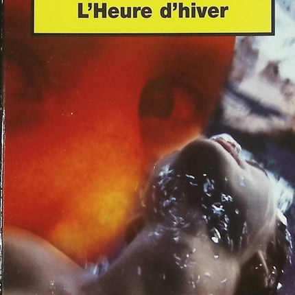 L’Heure d’hiver - Roman contemporain et drame familial de Michel Grisolia - Livre